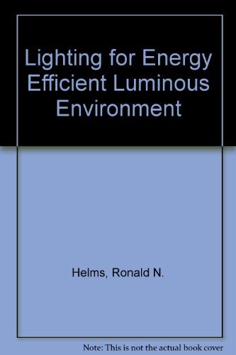 9780134515687: Lighting for Energy Efficient Luminous Environment