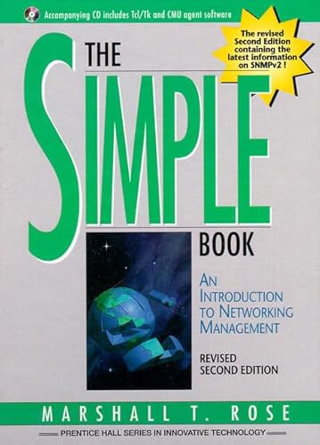 Stock image for The Simple Book: An Introduction to Networking Management (Prentice Hall Series in Innovative Technology) for sale by Wonder Book