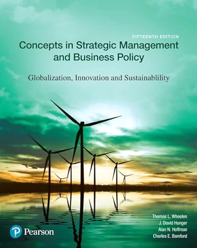 Stock image for Concepts in Strategic Management and Business Policy: Globalization, Innovation and Sustainability (15th Edition) for sale by Facetextbooks