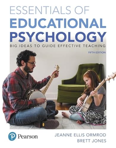 

Essentials of Educational Psychology: Big Ideas To Guide Effective Teaching -- MyLab Education with Enhanced Pearson eText Access Code