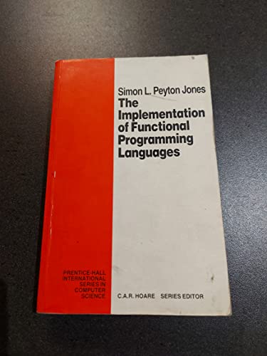 Stock image for The Implementation of Functional Programming Languages for sale by Mispah books