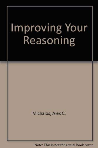 9780134534640: Improving Your Reasoning