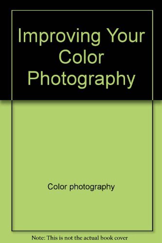 9780134535227: Title: Improving your color photography Master class phot