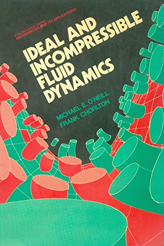 9780134540757: Ideal and Incompressible Fluid Dynamics