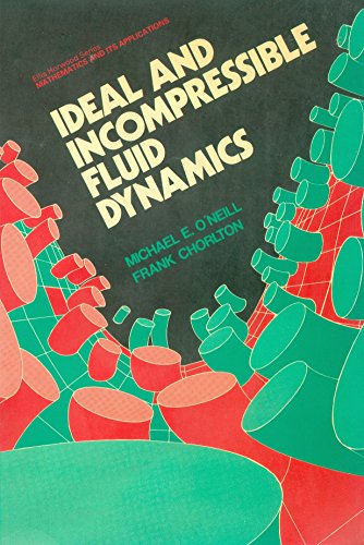 9780134540757: Ideal and Incompressible Fluid Dynamics (Mathematics and Its Applications)