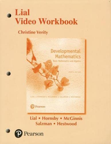 9780134541358: Lial Video Workbook for Developmental Mathematics: Basic Mathematics and Algebra