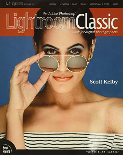 Stock image for The Adobe Photoshop Lightroom Classic CC Book for Digital Photographers (Voices That Matter) for sale by SecondSale