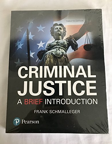 Stock image for Criminal Justice: A Brief Introduction (12th Edition) for sale by Bookmans