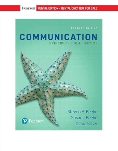 9780134553528: Communication: Principles for a Lifetime