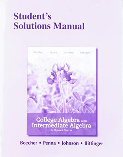 Beispielbild fr Student Solutions Manual for College Algebra with Intermediate Algebra: A Blended Course zum Verkauf von Books Unplugged