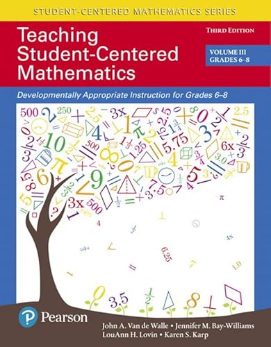 Imagen de archivo de Teaching Student-Centered Mathematics: Developmentally Appropriate Instruction for Grades 6-8 (Volume 3) a la venta por BooksRun
