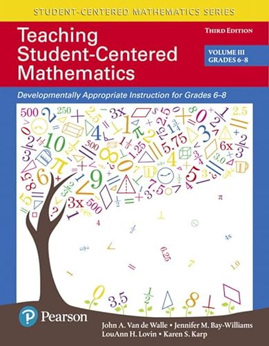 Stock image for Teaching Student-Centered Mathematics: Developmentally Appropriate Instruction for Grades 6-8 (Volume III) for sale by HPB-Red
