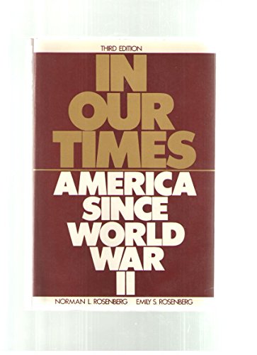 Beispielbild fr In Our Times : America since World War II zum Verkauf von Better World Books