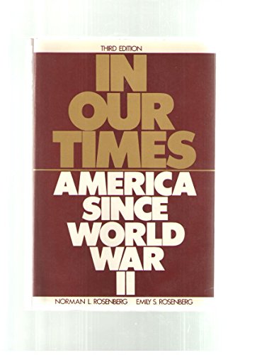 Stock image for In Our Times : America since World War II for sale by Better World Books