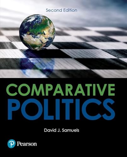 9780134562674: Comparative Politics