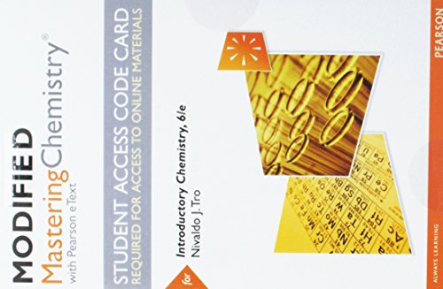 

Modified Mastering Chemistry with Pearson eText -- Standalone Access Card -- for Introductory Chemistry (6th Edition)
