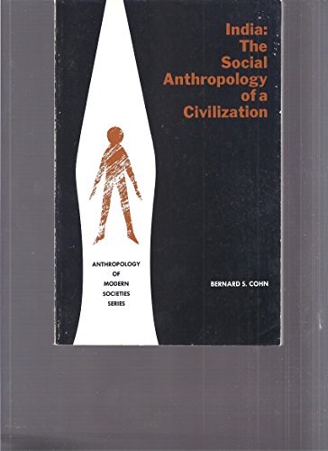 Imagen de archivo de India: the social anthropology of a civilization (Anthropology of modern societies series) a la venta por SecondSale