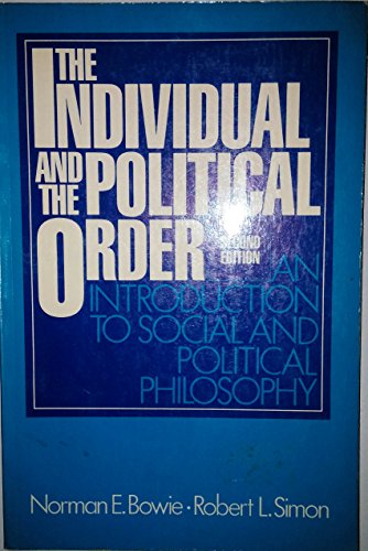 Beispielbild fr The Individual and Political Order : An Introduction to Social and Political Philosophy 2-E zum Verkauf von Better World Books