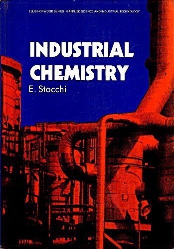 9780134573182: Industrial Chemistry: Volume 1: Vol.1 (Ellis Horwood Series in Applied Science and Industrial Technology)
