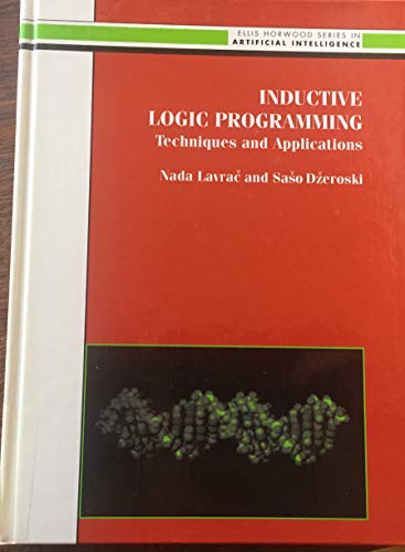 Stock image for Inductive Logic Programming: Techniques and Applications for sale by Second Story Books, ABAA