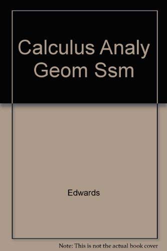 9780134579535: Calculus Analy Geom Ssm