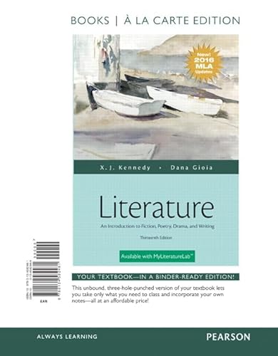 Beispielbild fr Literature: An Introduction to Fiction, Poetry, Drama, and Writing, Books a la Carte Edition, MLA Update Edition zum Verkauf von BooksRun