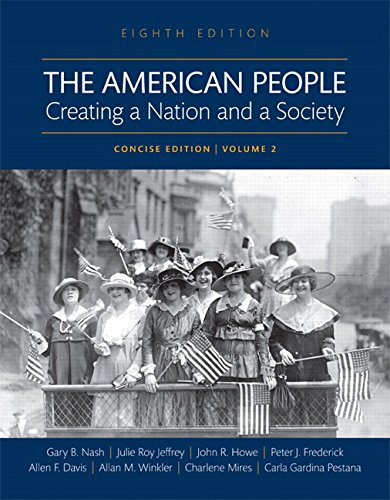 Beispielbild fr The American People: Creating a Nation and a Society, Volume II, Books a la Carte Edition (8th Edition) zum Verkauf von SecondSale