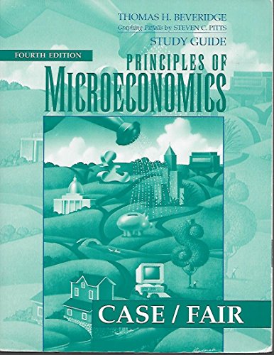 9780134587530: Study Guide: Principles of Microeconomics (Case/Fair)