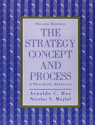 Imagen de archivo de The Strategy Concept and Process: A Pragmatic Approach a la venta por Goodwill Southern California