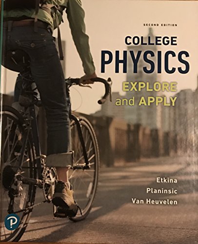 Beispielbild fr College Physics: Explore and Apply zum Verkauf von BooksRun