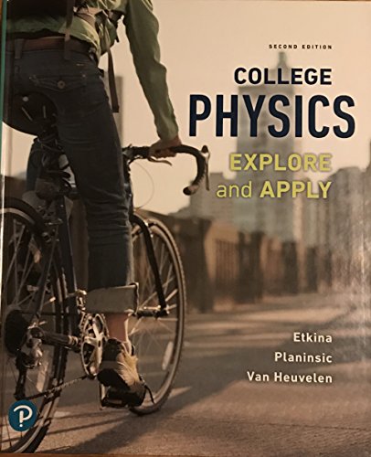 Imagen de archivo de College Physics: Explore and Apply a la venta por BooksRun