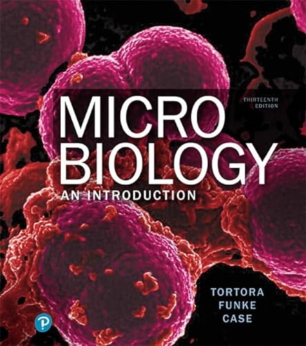 Microbiology: An Introduction (13th Edition): Tortora, Gerard J., Funke, Berdell R., Case, ...