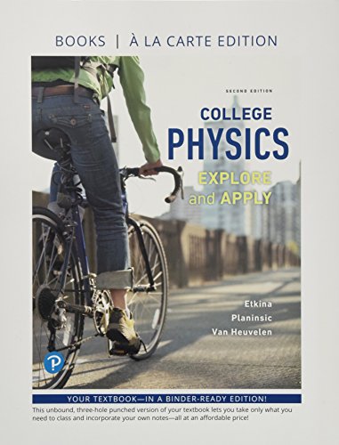 Stock image for College Physics: Explore and Apply, Books a la Carte Edition for sale by HPB-Red