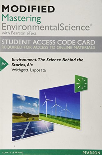 Stock image for Environment: The Science Behind the Stories -- Modified Mastering Environmental Science with Pearson eText Access Code (Masteringenvironmentalsciences) for sale by One Planet Books
