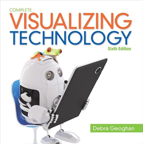 Stock image for Visualizing Technology Introductory (6th Edition) (Geoghan Visualizing Technology Series) for sale by SecondSale