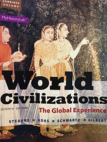Stock image for World Civilizations : The Global Experience, Combined Volume, Books a la Carte Edition for sale by Better World Books