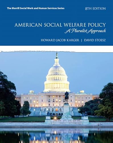 Beispielbild fr American Social Welfare Policy: A Pluralist Approach zum Verkauf von Revaluation Books