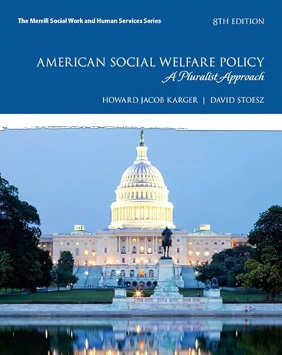Stock image for American Social Welfare Policy: A Pluralist Approach for sale by Revaluation Books