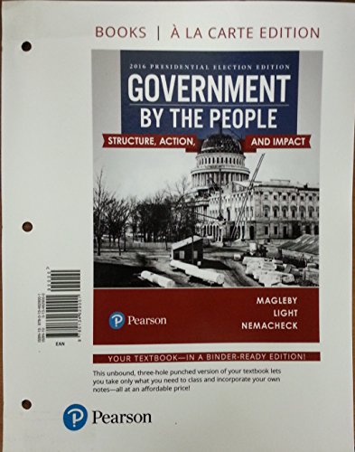 Stock image for Government By the People, 2016 Presidential Election Edition -- Books a la Carte (26th Edition) for sale by Big Bill's Books