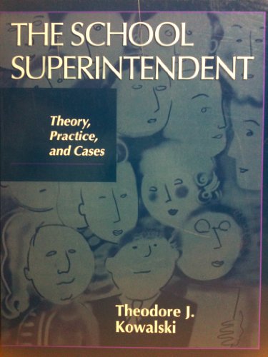 Stock image for School Superintendent, The: Theory, Practice and Cases for sale by -OnTimeBooks-