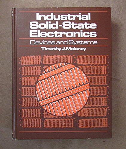 Imagen de archivo de Industrial Solid State Electronics : Devices and Systems a la venta por Better World Books
