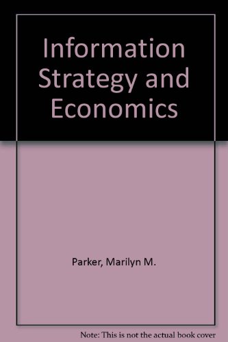 Stock image for Information Strategy and Economics for sale by PsychoBabel & Skoob Books