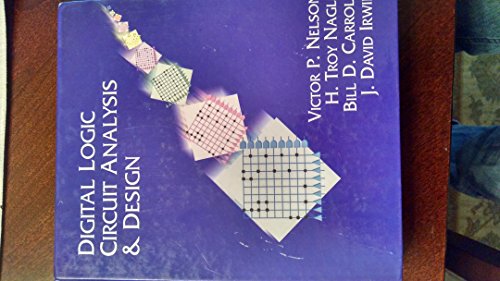 

Digital Logic Circuit Analysis and Design
