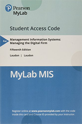 Imagen de archivo de MyLab MIS with Pearson eText -- Access Card -- for Management Information Systems: Managing the Digital Firm a la venta por A Team Books