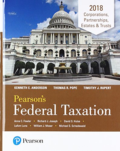 9780134642499: Pearson's Federal Taxation 2018 Corporations, Partnerships, Estates & Trusts