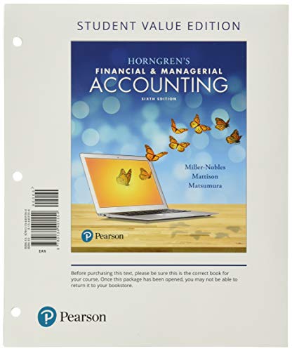 Imagen de archivo de Horngren's Financial & Managerial Accounting, Student Value Edition Plus MyLab Accounting with Pearson eText -- Access Card Package (6th Edition) a la venta por SecondSale
