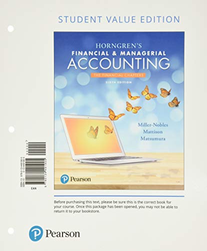 Imagen de archivo de Horngren's Financial Managerial Accounting, The Financial Chapters, Student Value Edition Plus MyLab Accounting with Pearson eText -- Access Card Package a la venta por Byrd Books