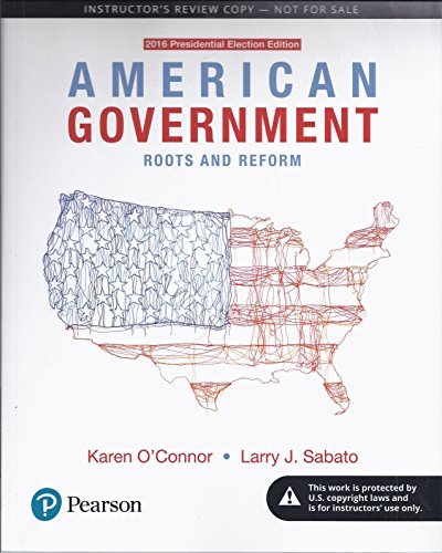 9780134643762: American Government. Roots and Reform