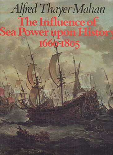 Beispielbild fr The Influence of Sea Power Upon History, 1660-1805 zum Verkauf von Paradox Books USA