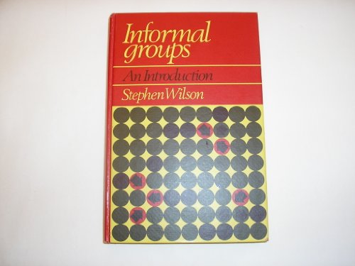9780134646367: Informal Groups: An Introduction